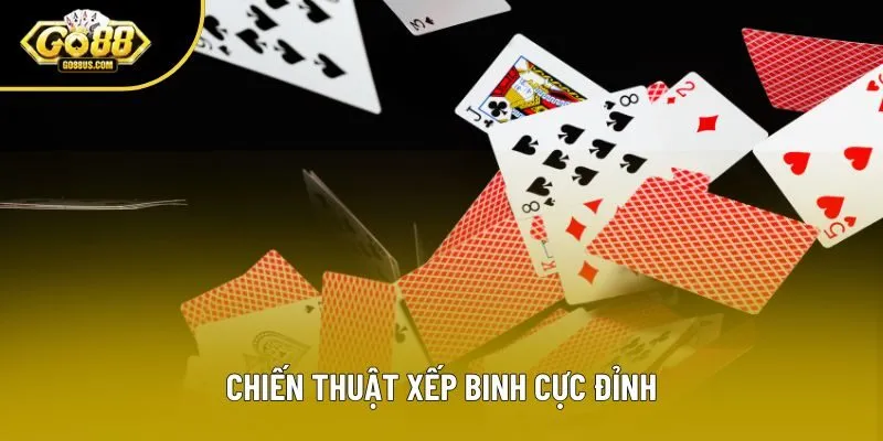 Chiến thuật xếp binh cực đỉnh